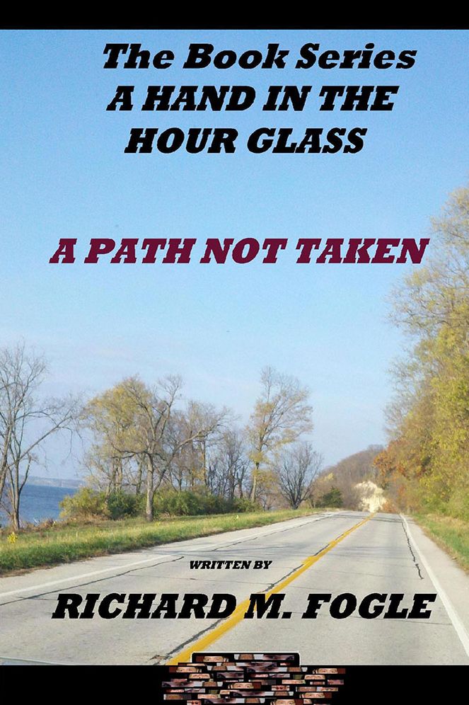 A Path Not Taken: The Book series A Hand in the Hour Glass