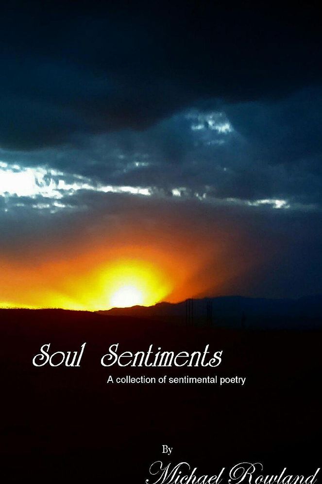Soul Sentiments: A Collection of Sentimental Poetry