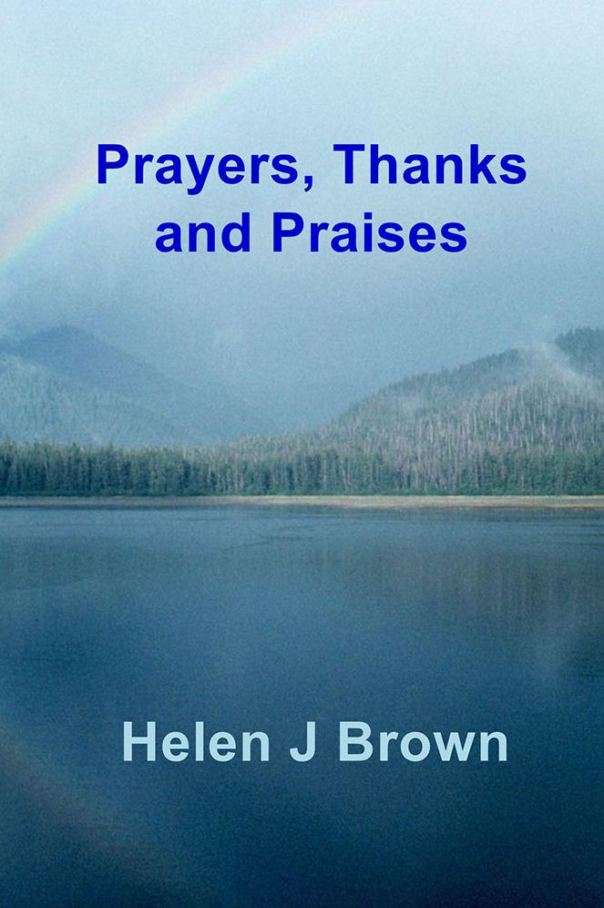 Prayers, Thanks and Praises