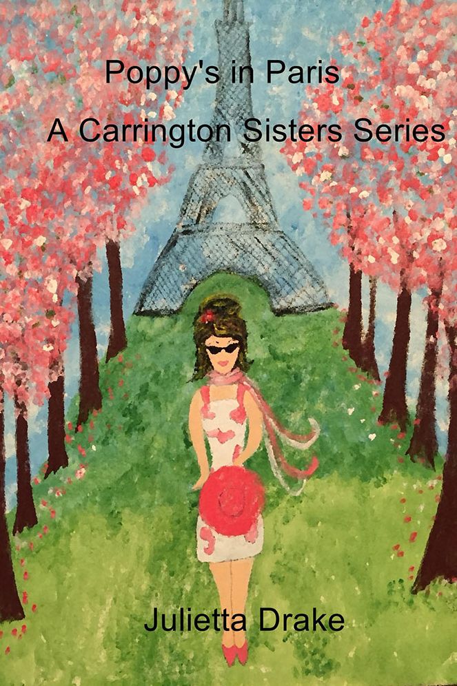 Poppy's in Paris: A Carrington Sisters Series