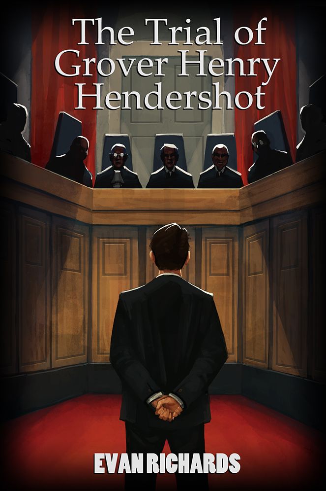 The Trial of Grover Henry Hendershot