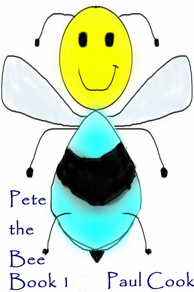 Pete the Bee: Book 1