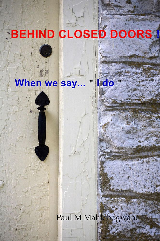 Behind Closed Doors!: When we say..."I do"