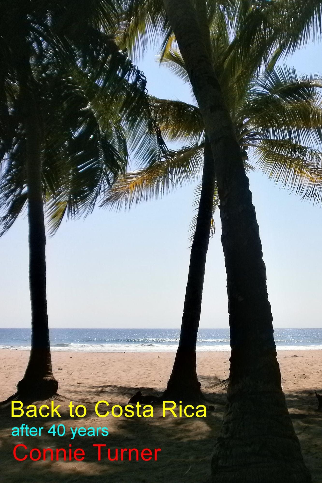 Back to Costa Rica: After 40 Years
