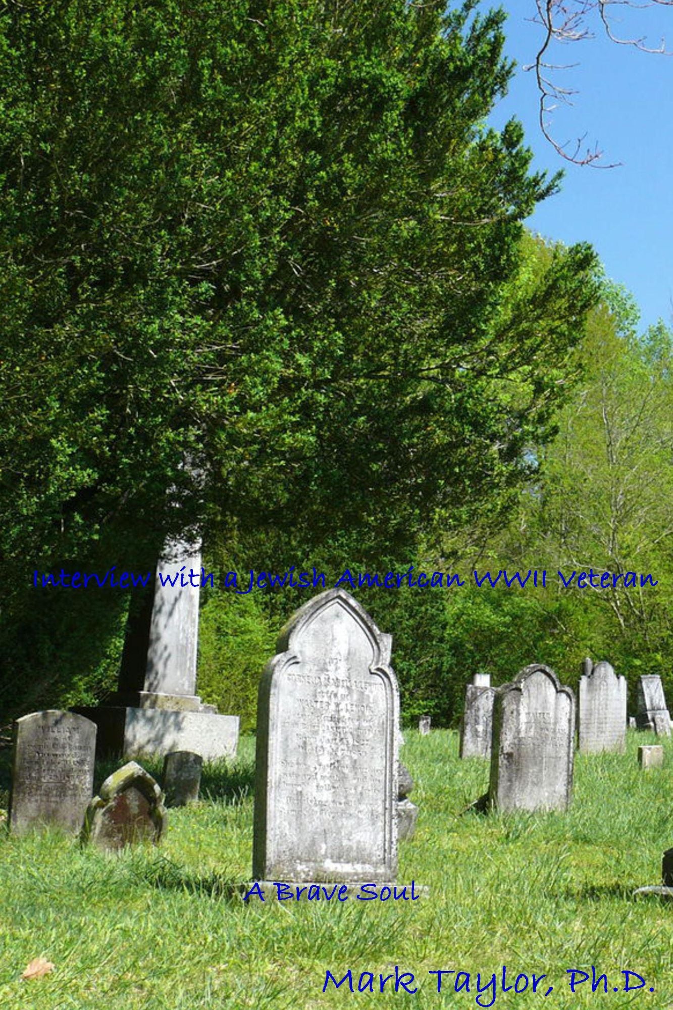 Interview with a Jewish American WWII Veteran: A Brave Soul
