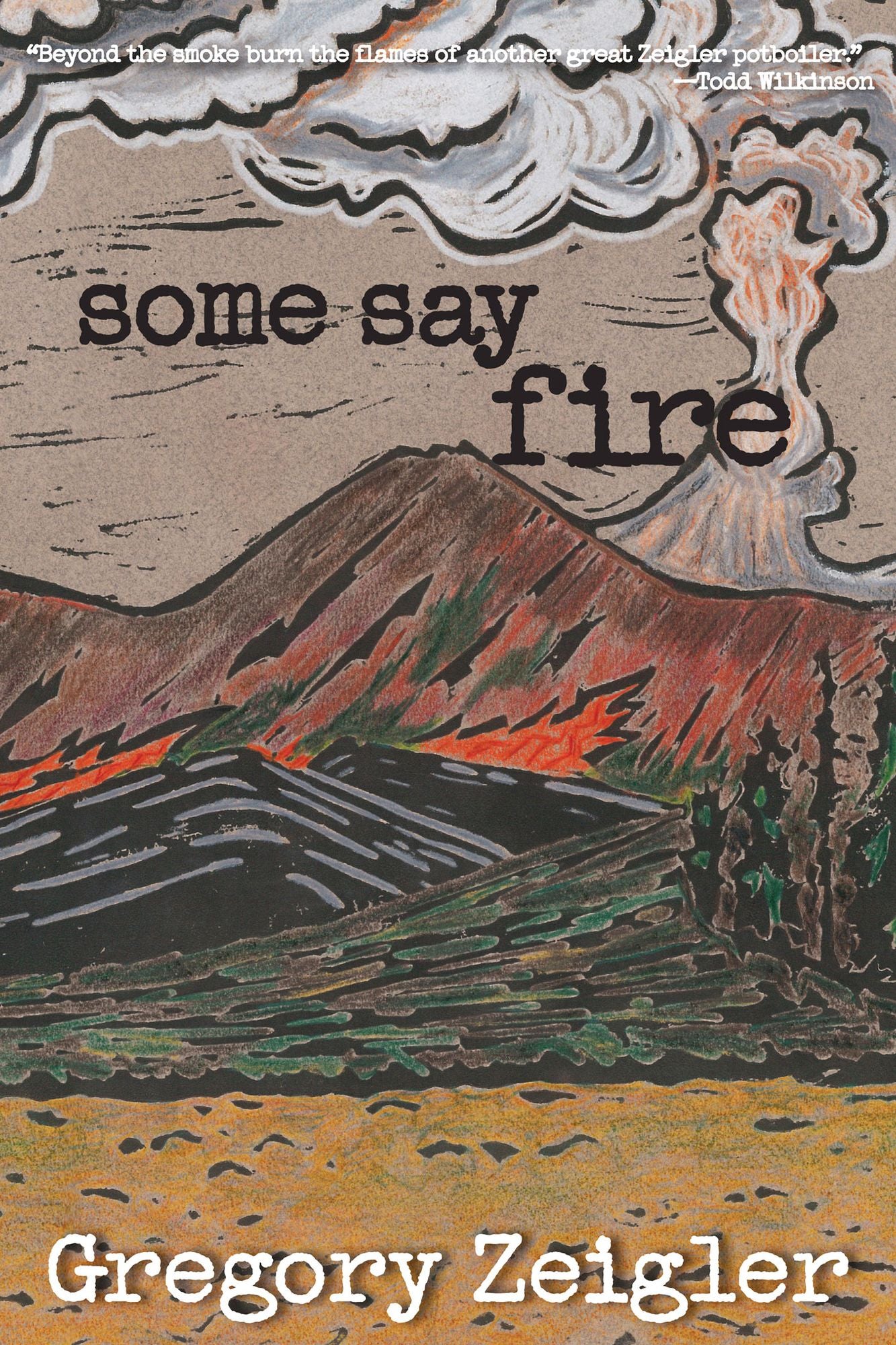 Some Say Fire