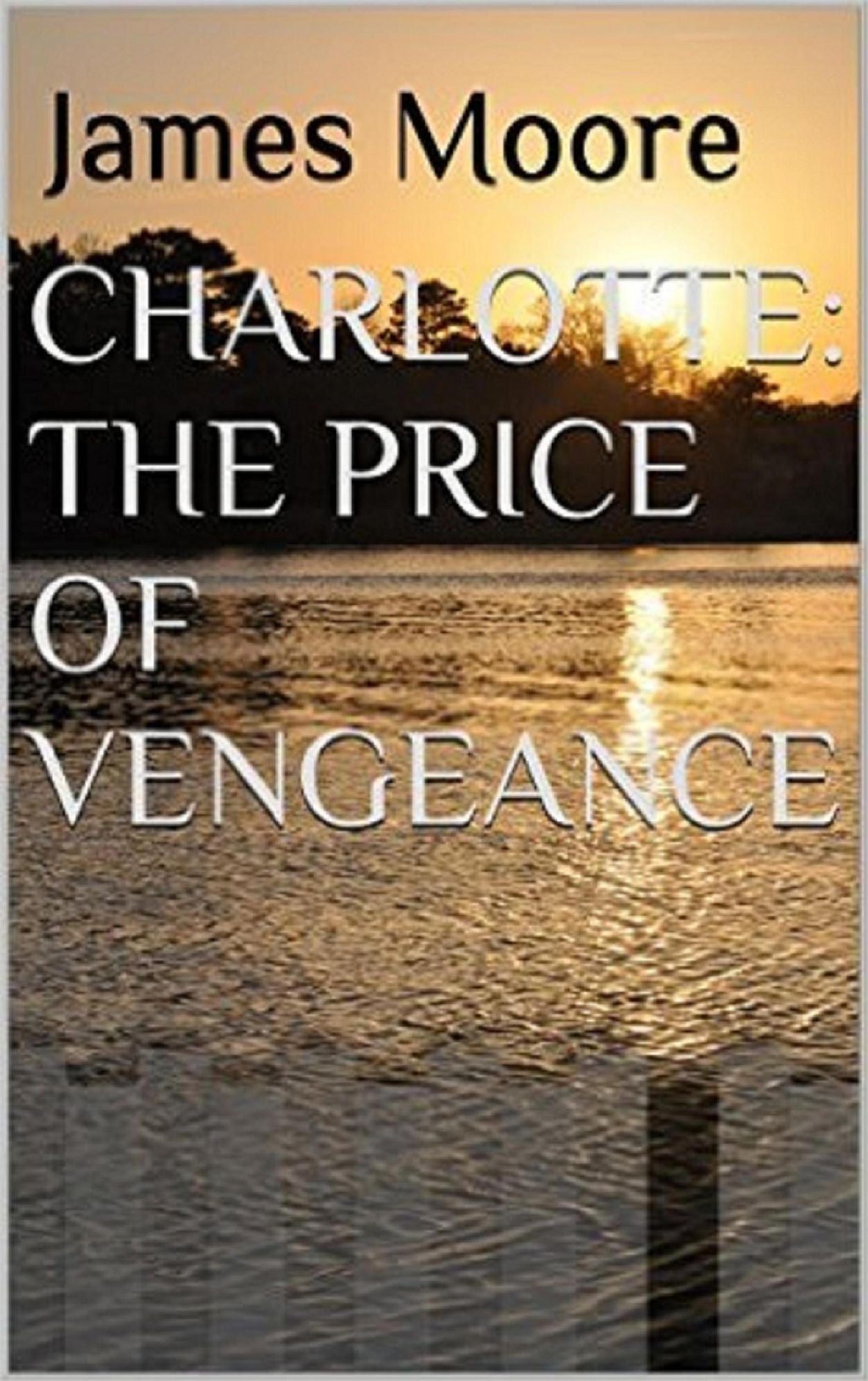 Charlotte: the Price of Vengeance