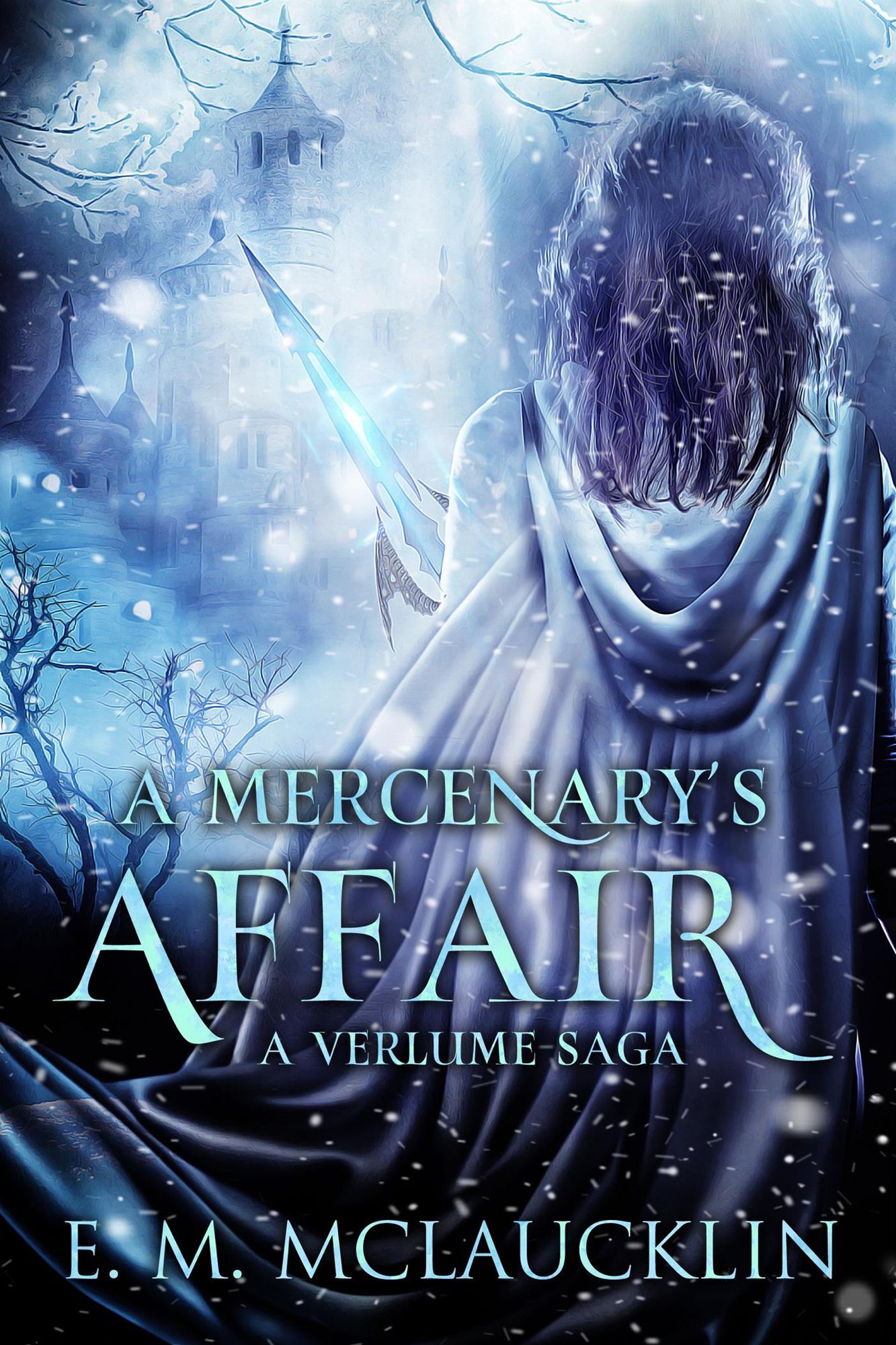 A Mercenary's Affair: A Verlume Saga