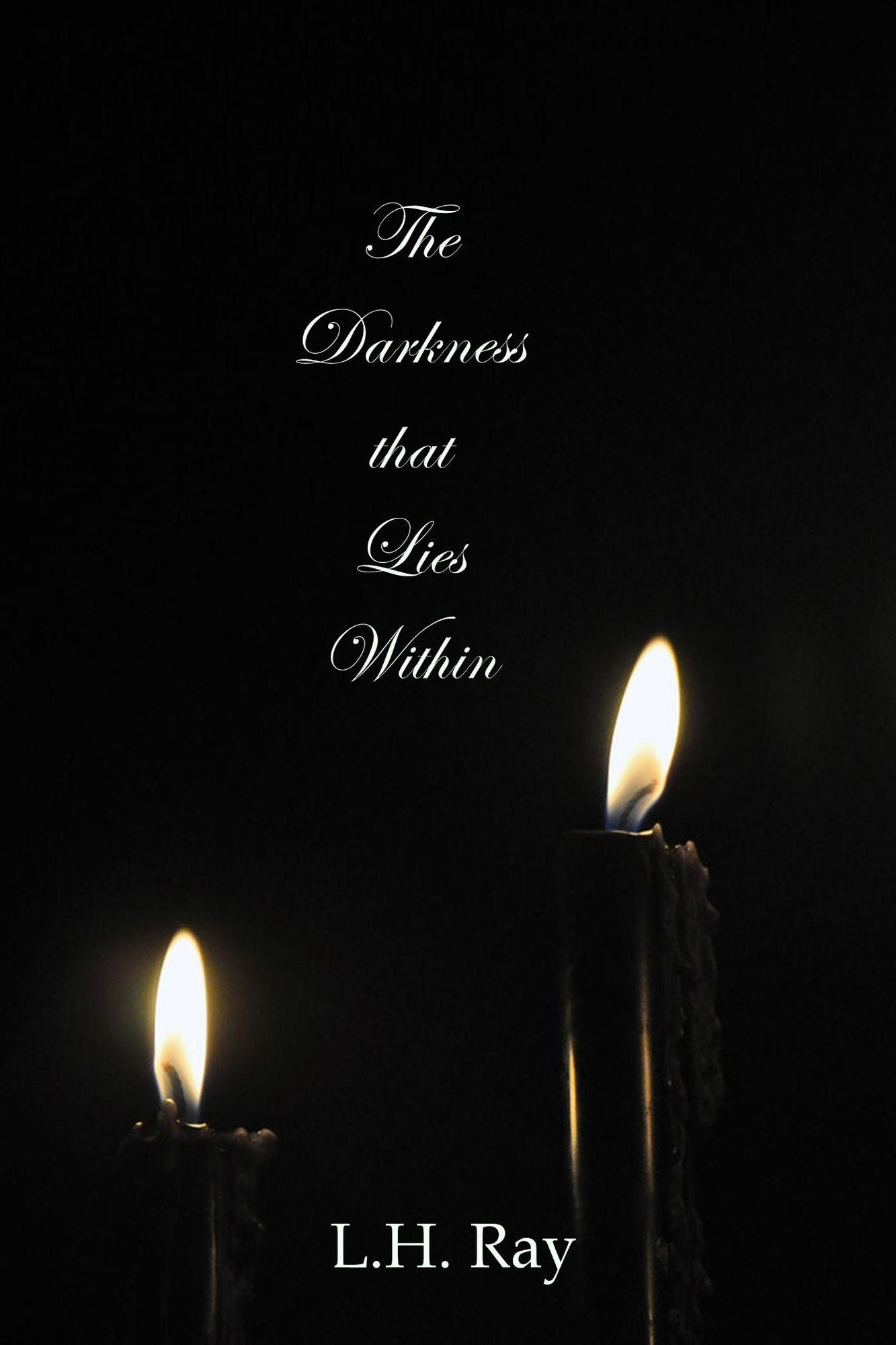 The Darkness That Lies Within