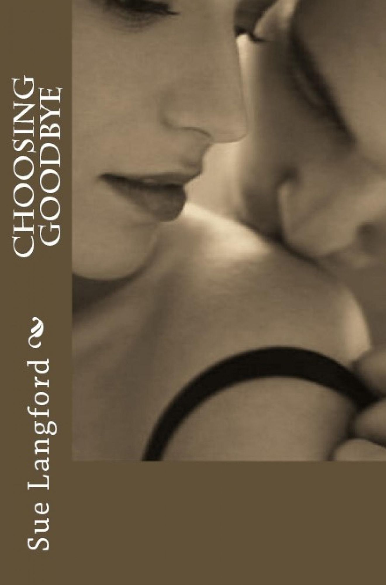 Choosing Goodbye