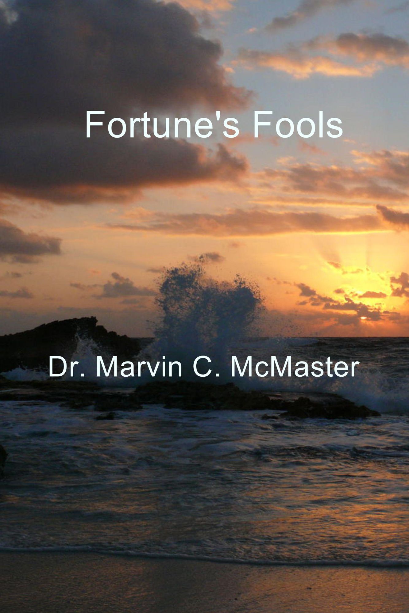 Fortune's Fools