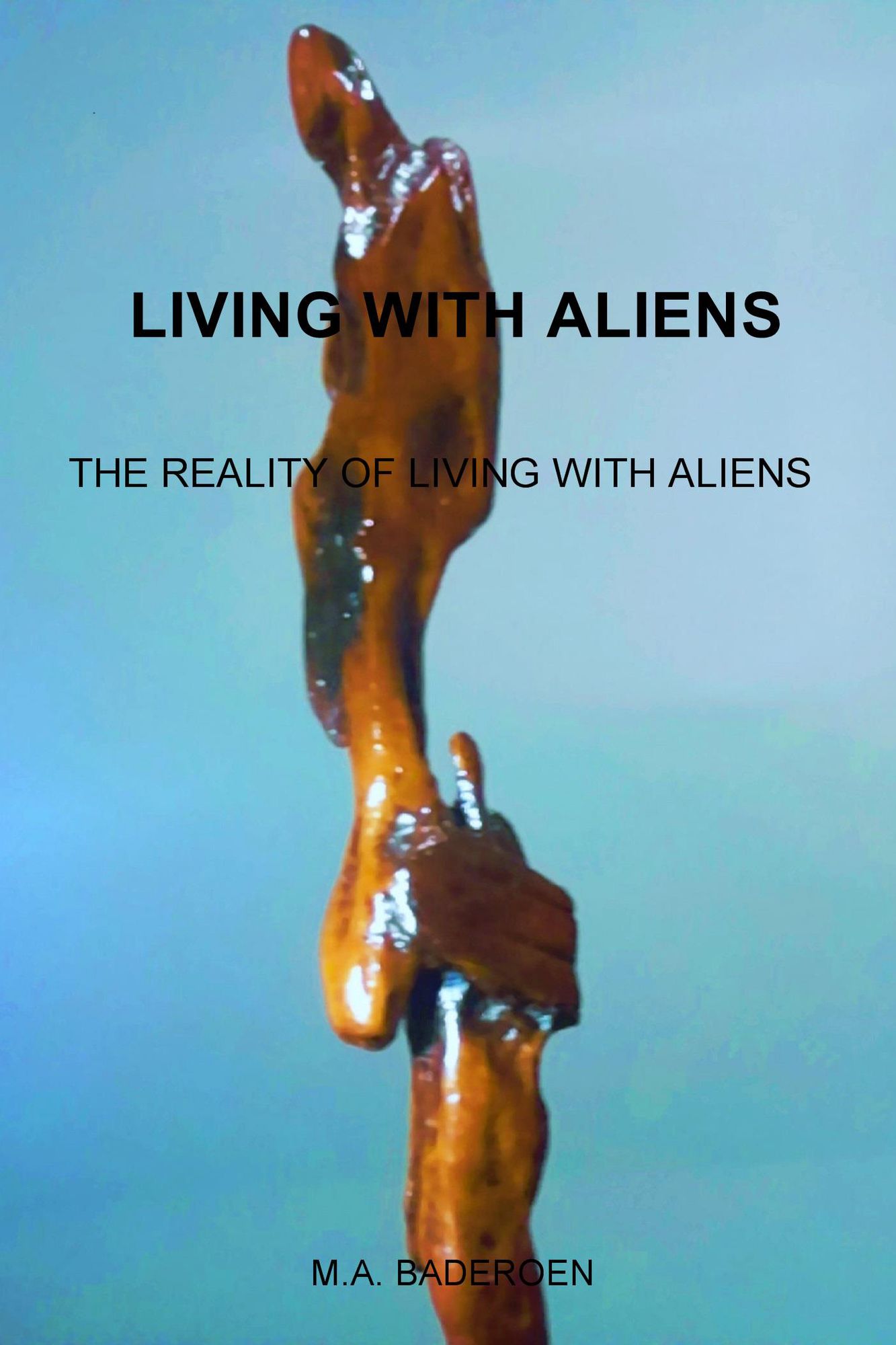 Living with Aliens: The Reality of Living with Aliens