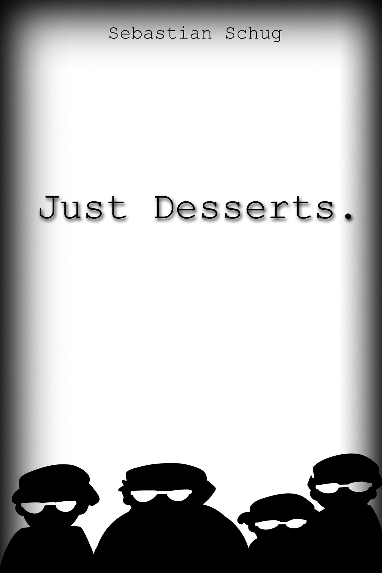 Just Desserts.