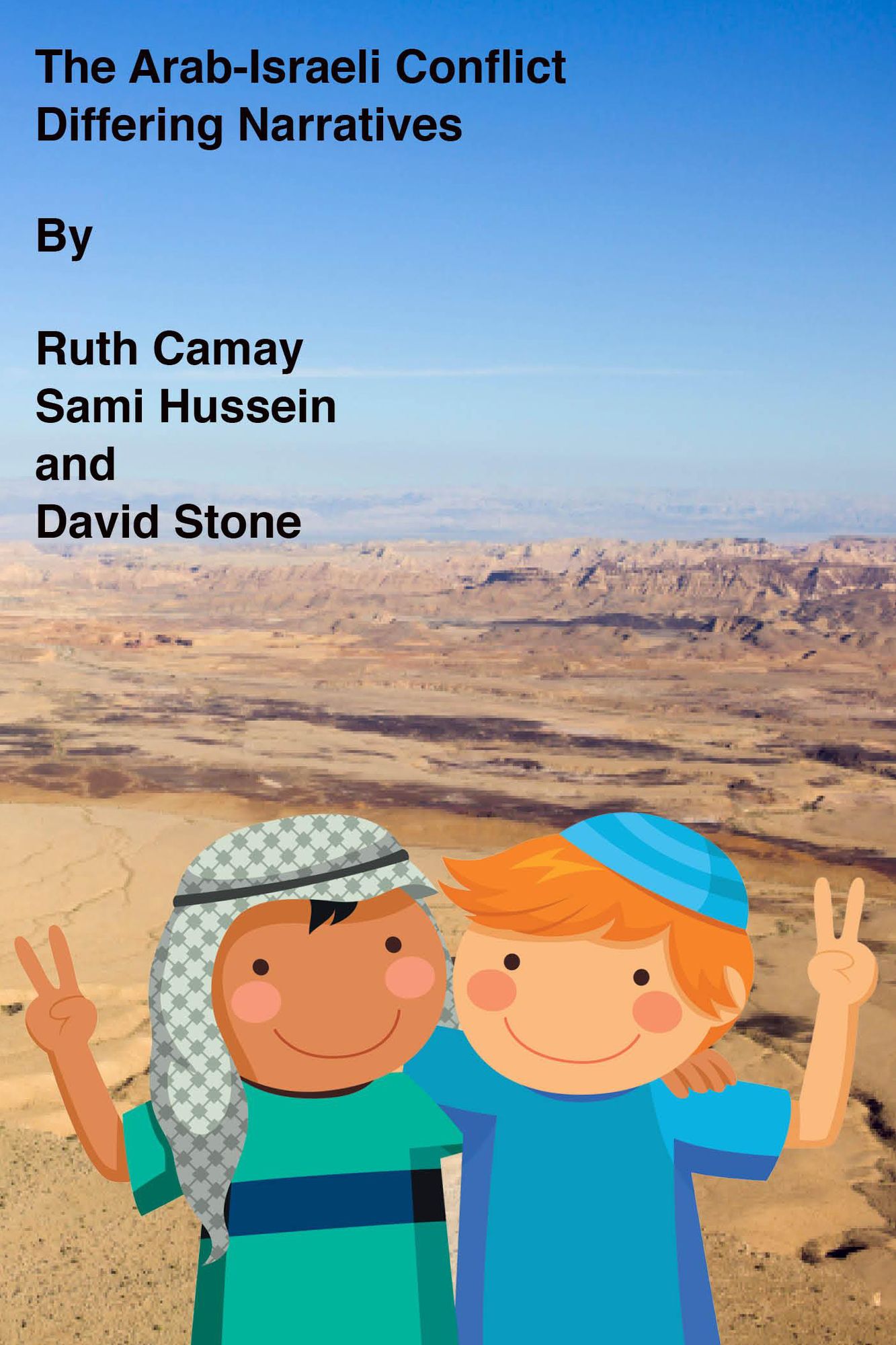 The Arab-Israeli Conflict, Differing Narratives