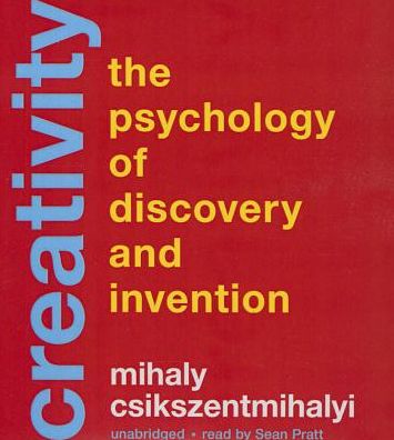 Creativity: The Psychology of Discovery and Invention