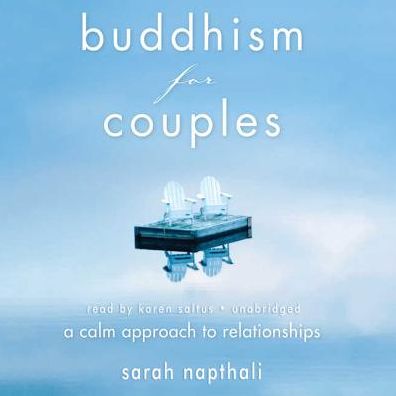 Buddhism for Couples: A Calm Approach to Relationships