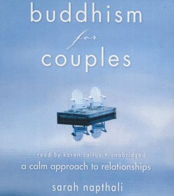Buddhism for Couples: A Calm Approach to Relationships