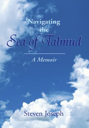 Navigating the Sea of Talmud: A Memoir