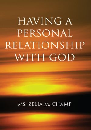 Having A Personal Relationship With God