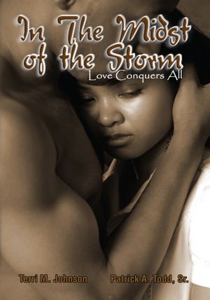In the Midst of the Storm: Love Conquers All