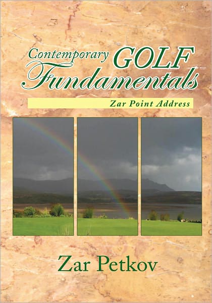 Contemporary GOLF Fundamentals: Zar Point Address