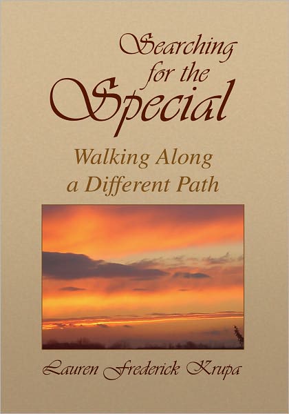 Searching for the Special: Walking Along a Different Path