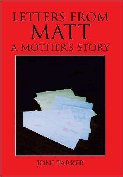 Letters from Matt: A Mother's Story