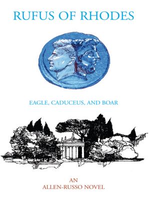 Rufus of Rhodes: Eagle, Caduceus, and Boar