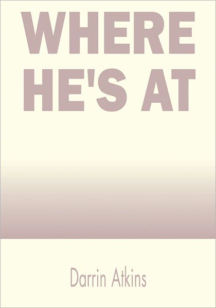 Where He's At