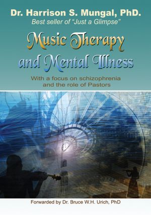 Music Therapy and Mental Illness: With A Focus on Schizophrenia and the Role of Pastors