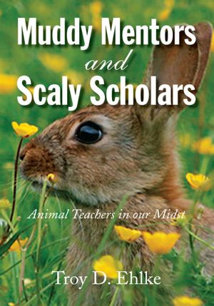 Muddy Mentors and Scaly Scholars: Animal Teachers in our Midst