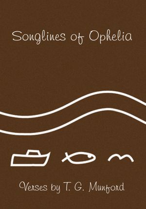 Songlines of Ophelia....