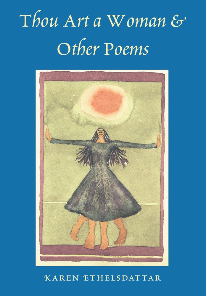 Thou Art a Woman & Other Poems