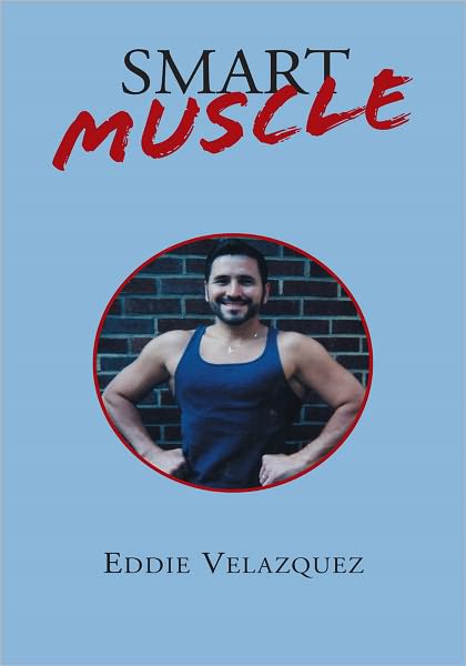 Smart Muscle: Physical Training Guide for Busy People