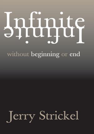 Infinite: without beginning or end