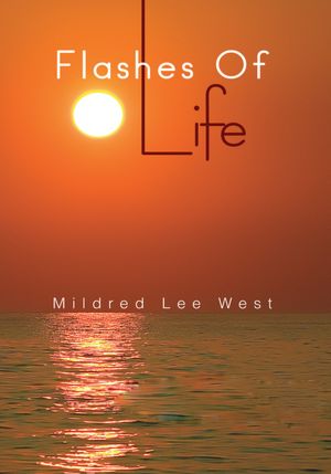 Flashes Of Life