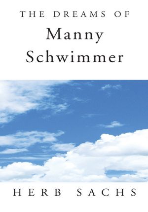 The Dreams of Manny Schwimmer