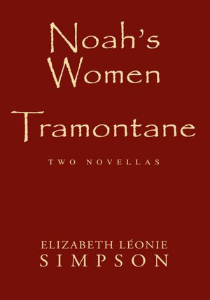 Noah's Women: Two Novellas