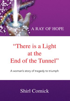 A Ray of Hope: "There is a Light at the End of the Tunnel"