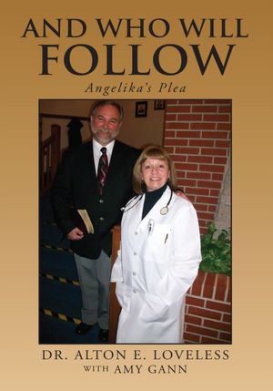 And Who Will Follow: Angelika's Plea