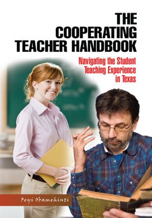 The Cooperating Teacher Handbook: Navigating the Student Teaching Experience in Texas