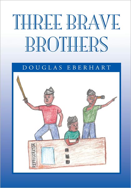 Three Brave Brothers