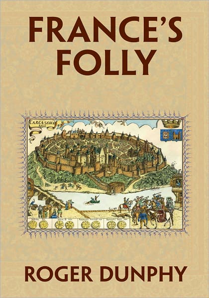 FRANCE'S FOLLY