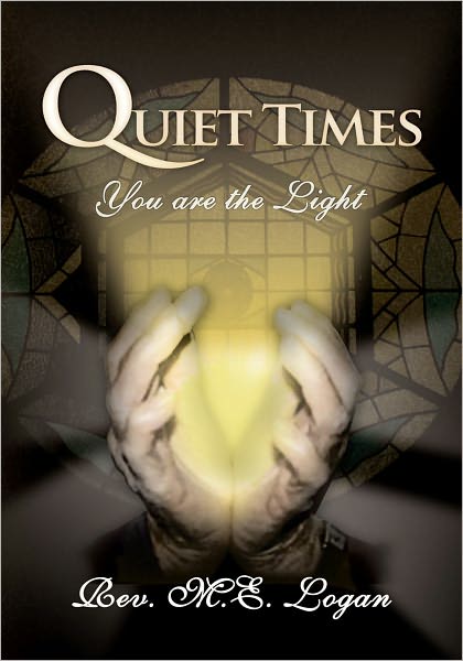 Quiet Times: You are the Light