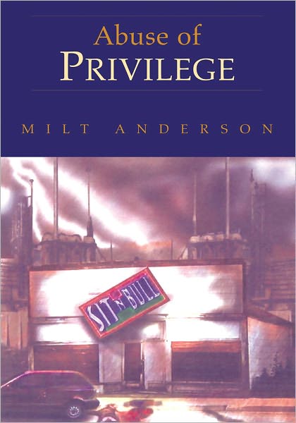 Abuse of Privilege