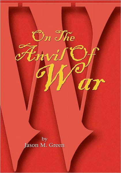 On The Anvil Of War