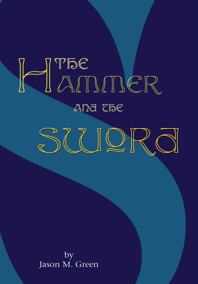 The Hammer And The Sword