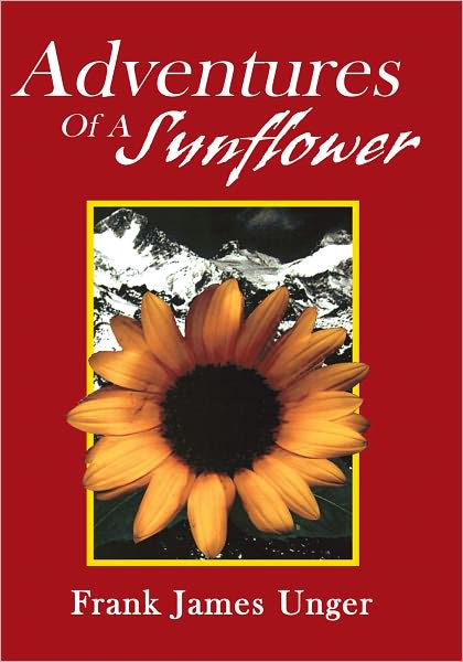 Adventures Of A Sunflower