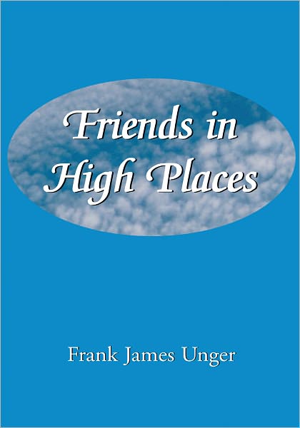 Friends in High Places