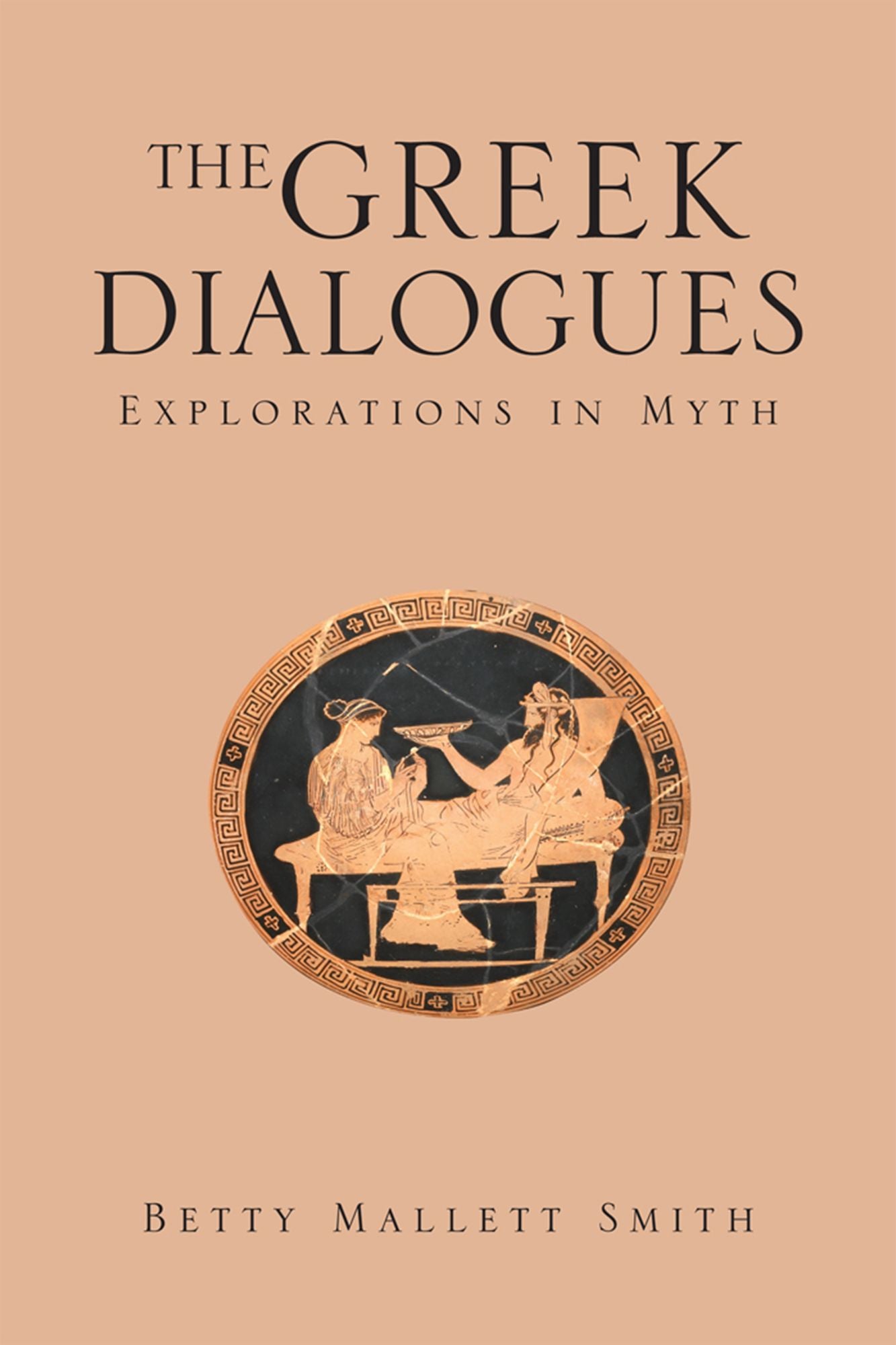THE GREEK DIALOGUES: Explorations in Myth